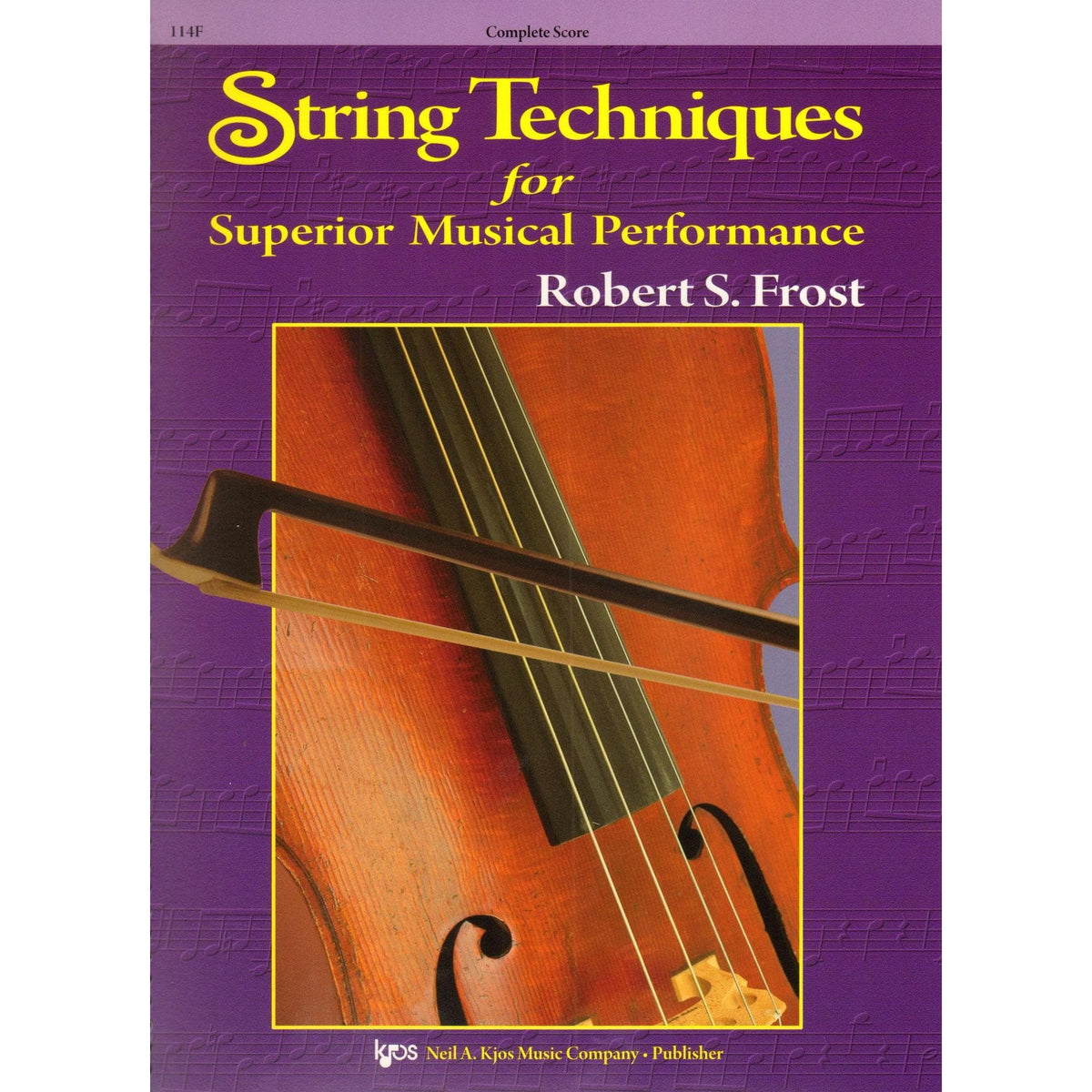 Frost, Robert - String Techniques for Superior Music Performance - Score - Kjos Music Co