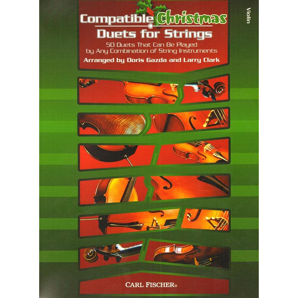 Gazda / Clark - Compatible Christmas Duets for Strings - Violin - Carl Fischer