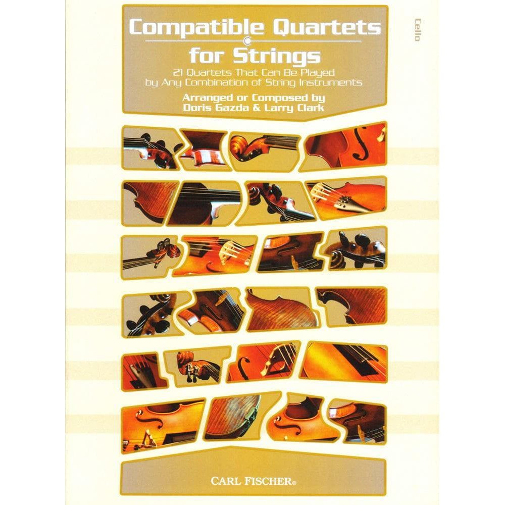 Gazda / Clark - Compatible Quartets for Strings Cello - Carl Fischer