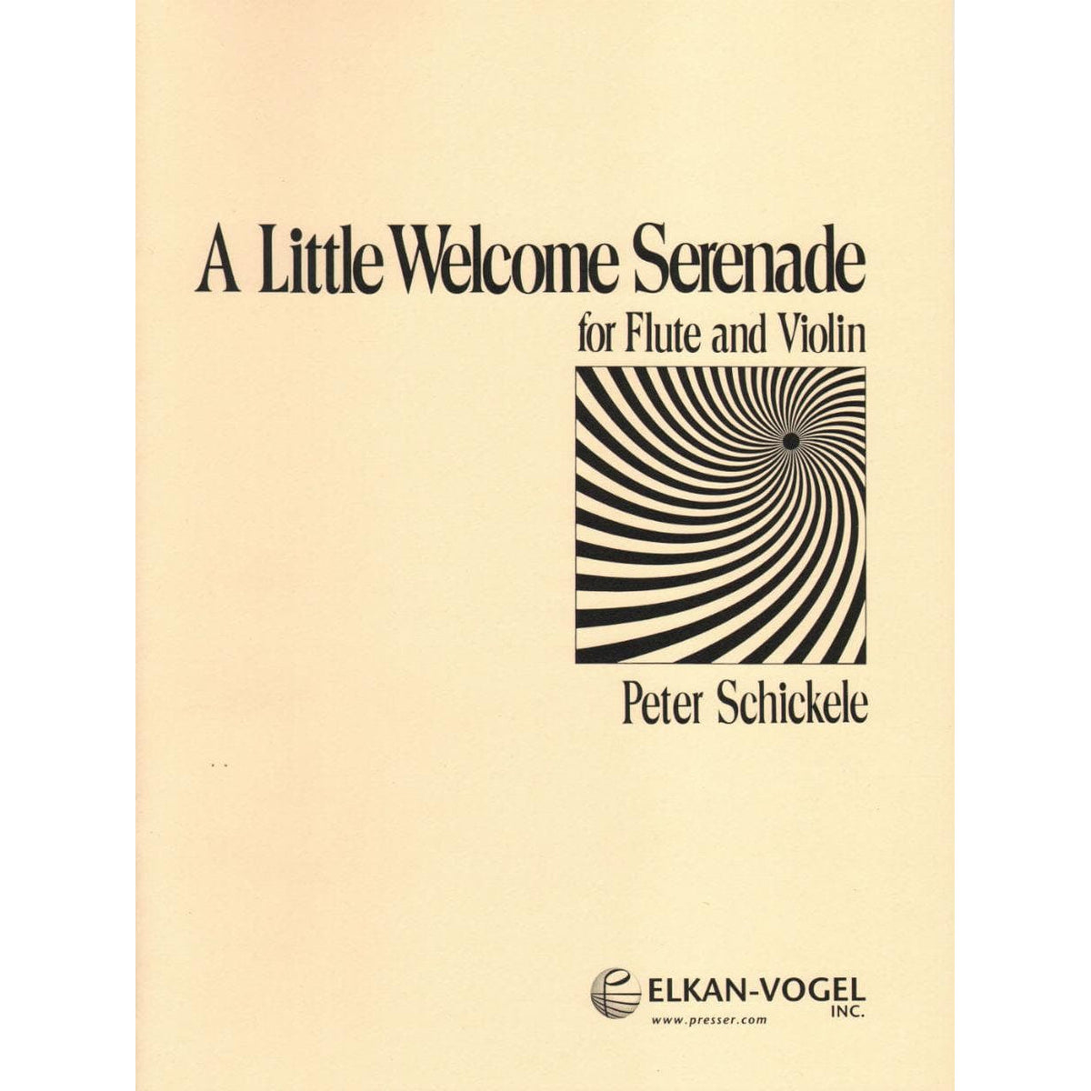 Schickele, Peter - A Little Welcome Serenade - Flute and Violin - Elkan-Vogel Edition