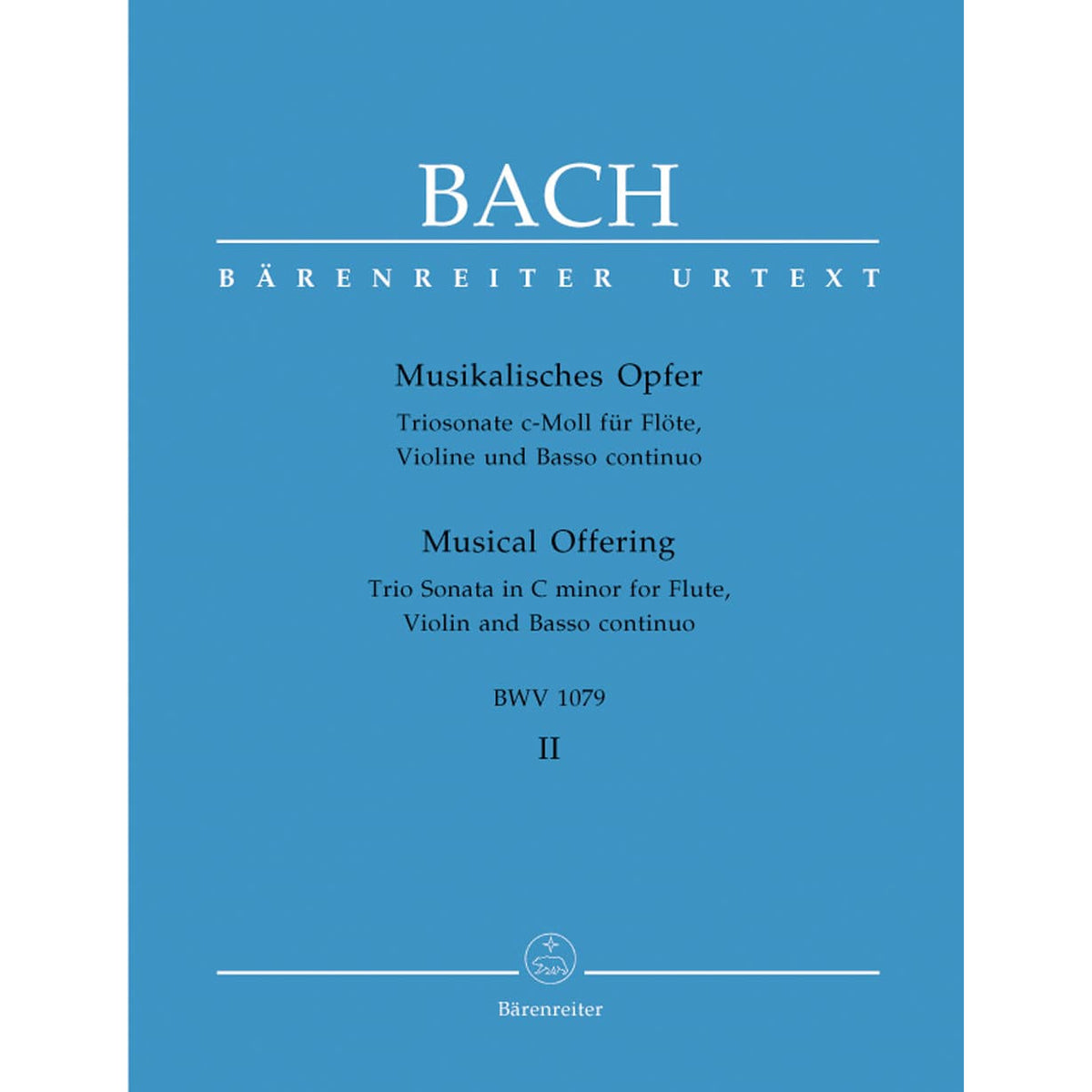 Bach, JS - Musical Offering: Trio Sonata in c minor BWV 1079 for Flute, Violin and Double Bass - Barenreiter URTEXT Edition