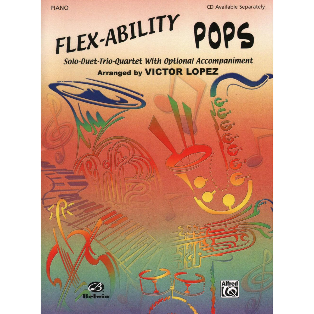 Victor Lopez - Flex Ability Pops. Oboe/Guitar/Piano/Bass Part. For Solo, Duet, Trio, or Quartet with optional Piano Accompaniment. Published by Alfred Music.