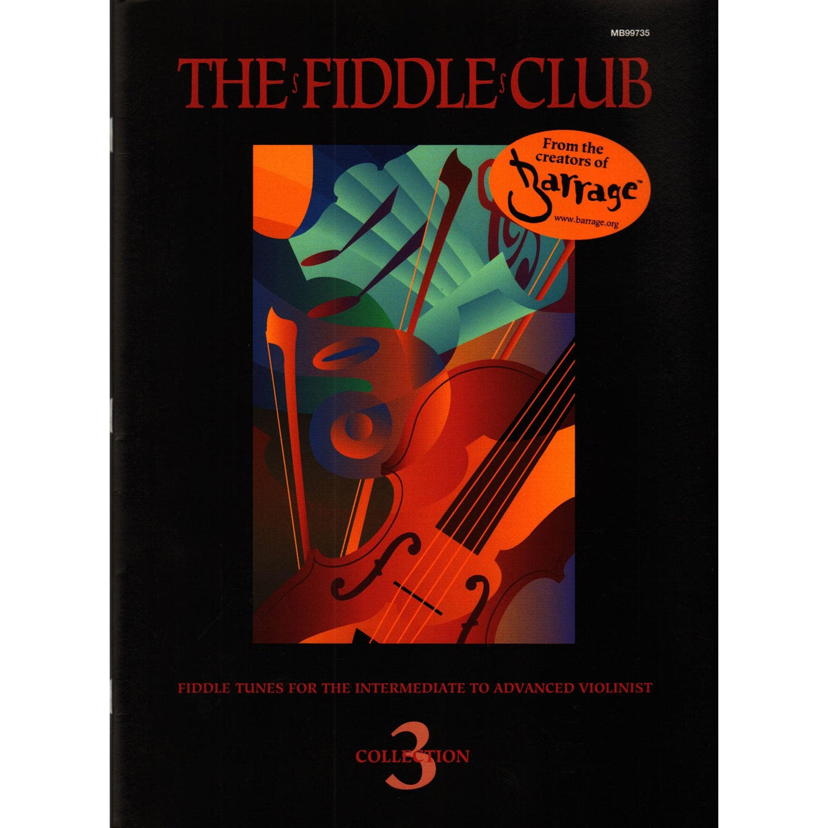 The Fiddle Club: Fiddle Tunes Violin, Collection 3 By Dean Marshall & John Crozman Published by Swath Publishing