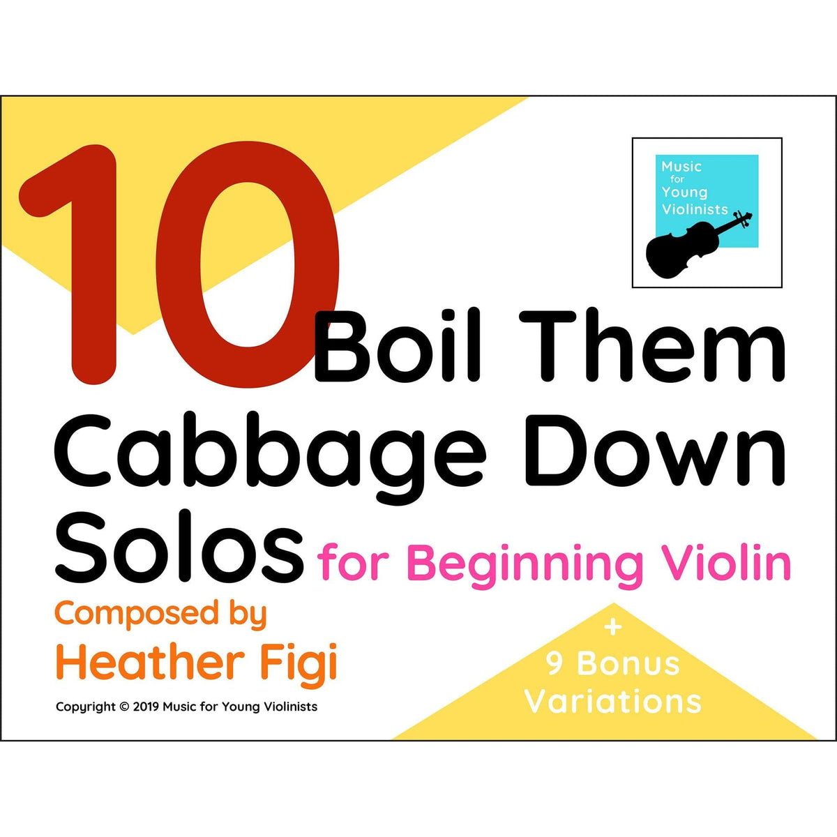 10 Boil Them Cabbage Down Solos for Beg. Violin