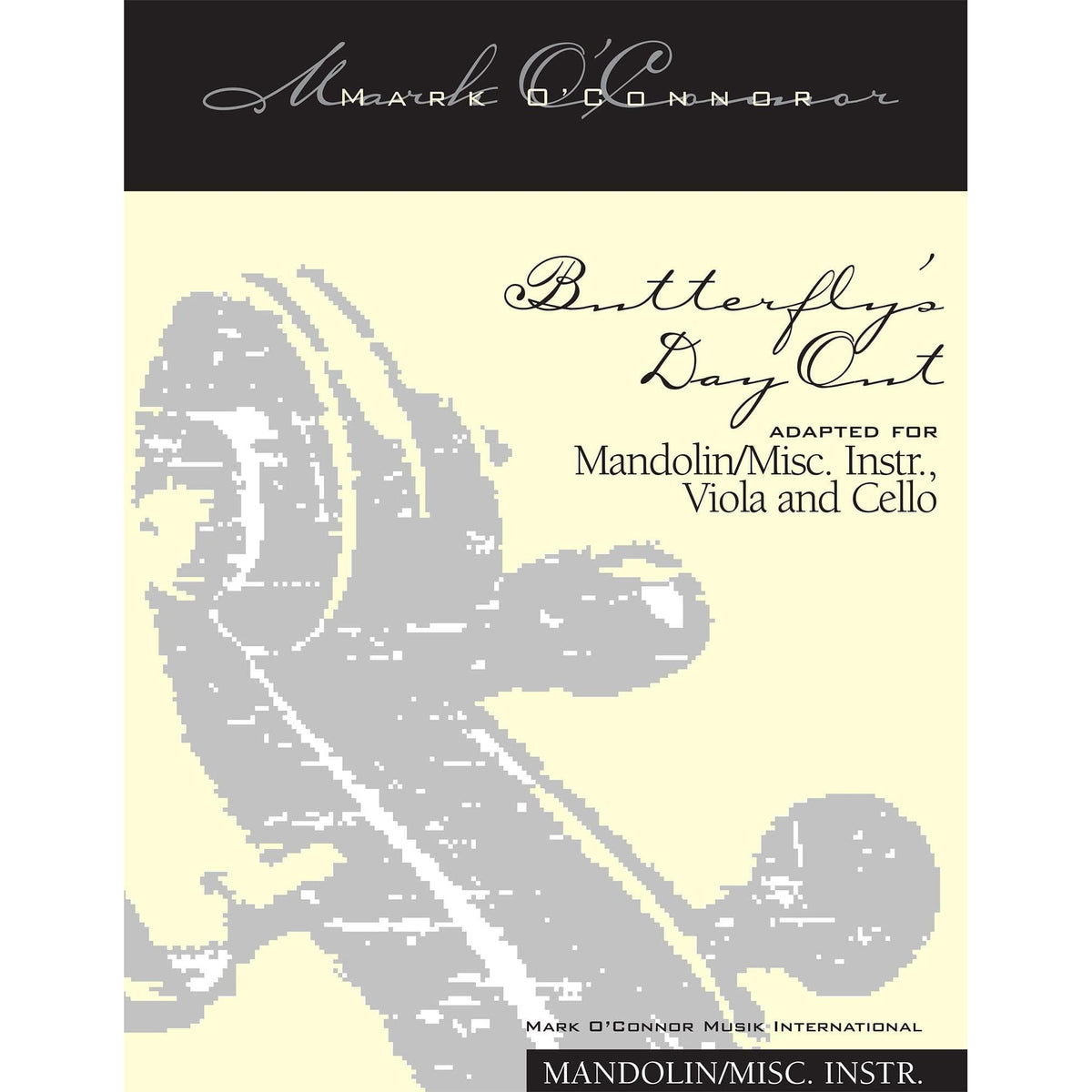 O'Connor, Mark - Butterfly's Day Out for Mandolin, Viola, Cello - Mandolin - Digital Download