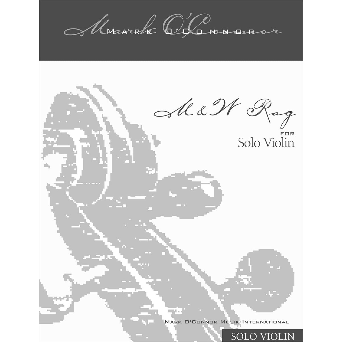 O'Connor, Mark - M & W Rag - Violin - Digital Download