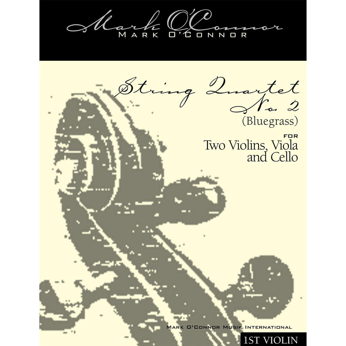 O'Connor, Mark - String Quartet No. 2 (Bluegrass) for 2 Violins, Viola, and Cello -Violin 1 - Digital Download