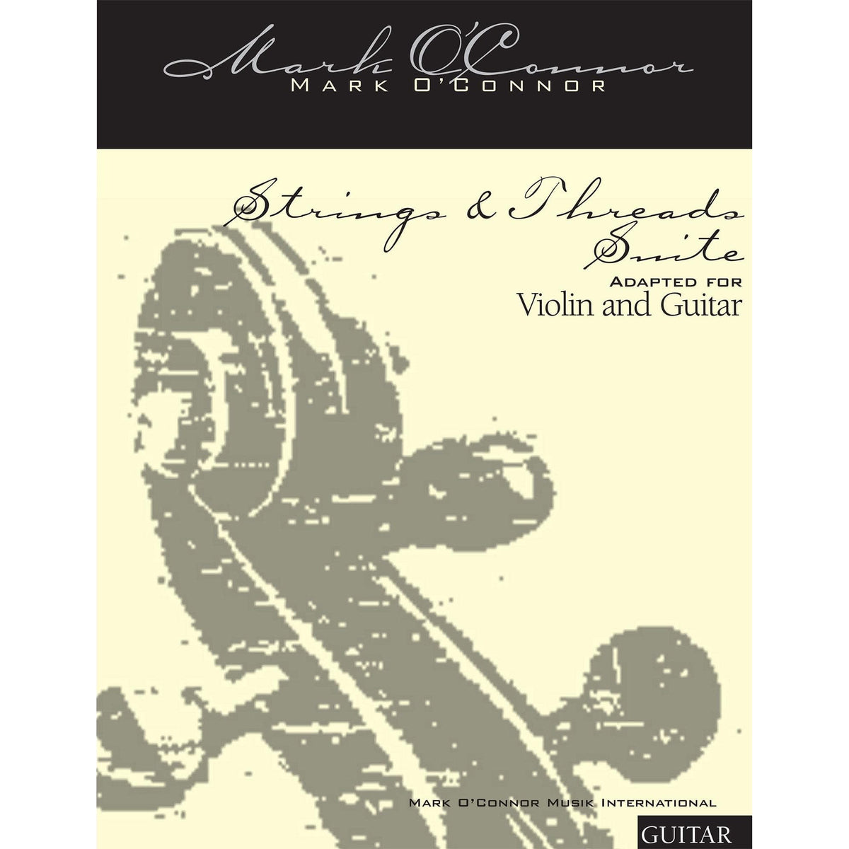 O'Connor, Mark - Strings & Threads Suite for Violin and Guitar - Guitar - Digital Download