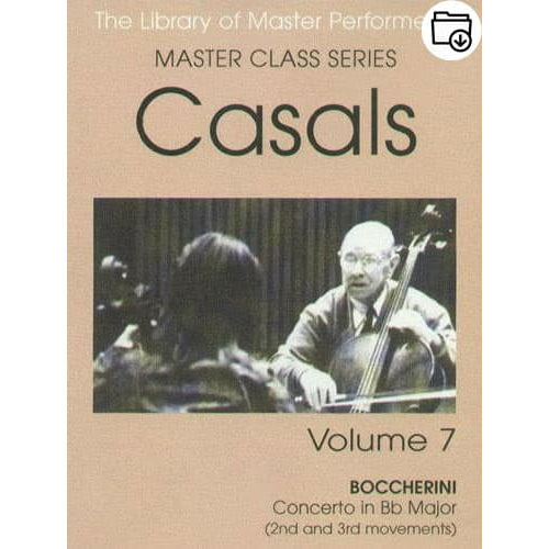 Pablo Casals Master Class Series Volume 7