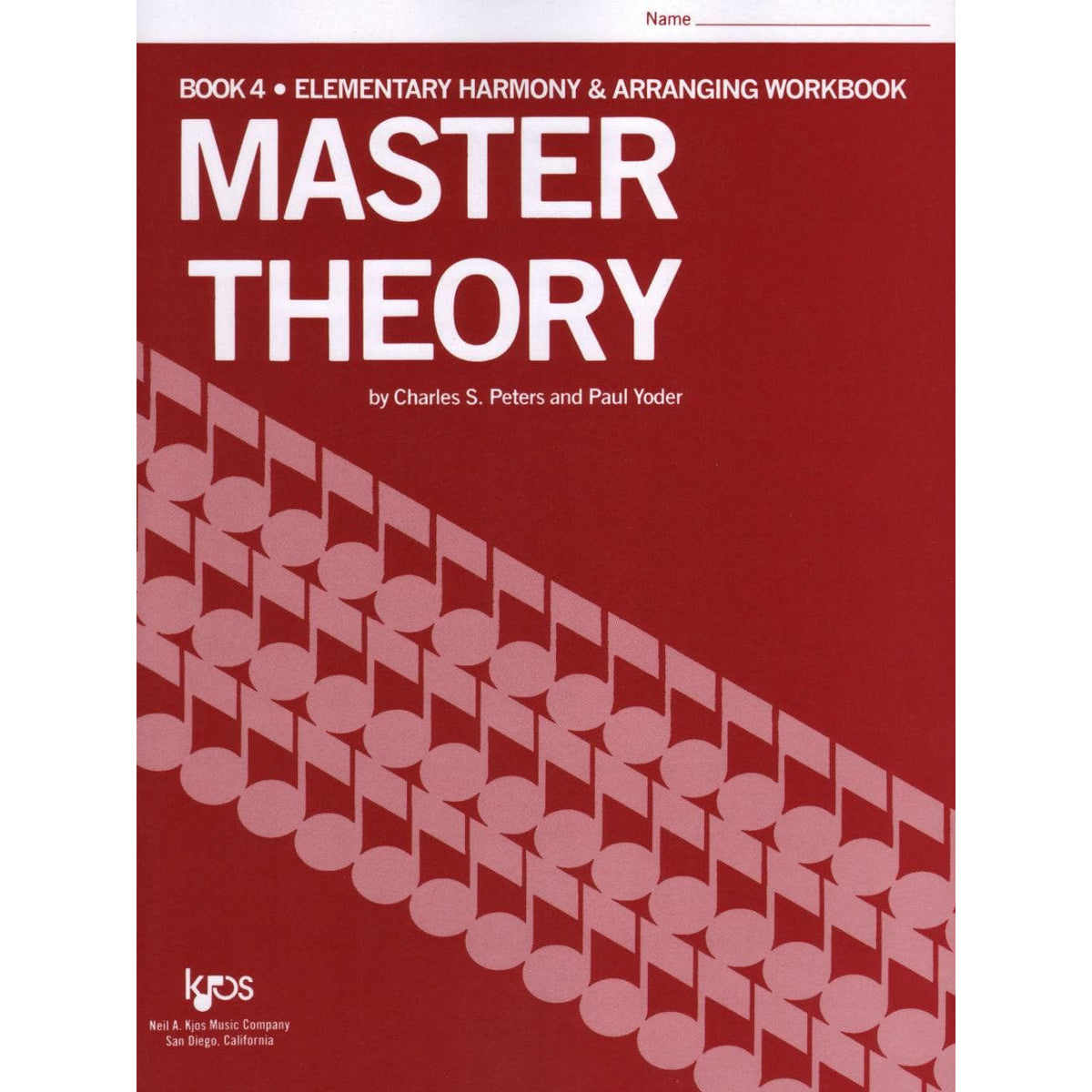 Master Theory Book 4: Elementary Harmony By Charles Peters and Paul Yoder Published by Neil A Kjos Music Company