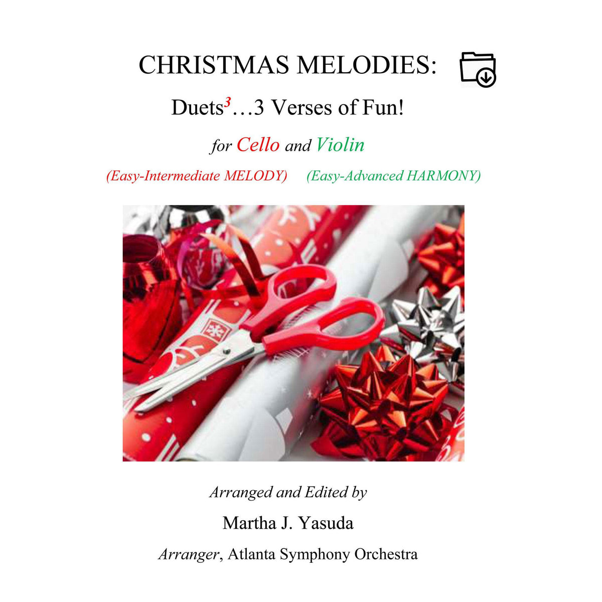 Yasuda, Martha - Christmas Melodies For Cello and Violin: Duets to the 3rd power - Digital Download