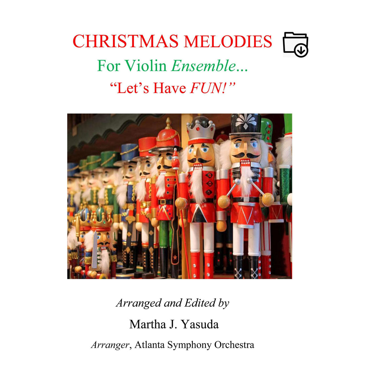 Yasuda, Martha - Christmas Melodies for Violin Ensemble...