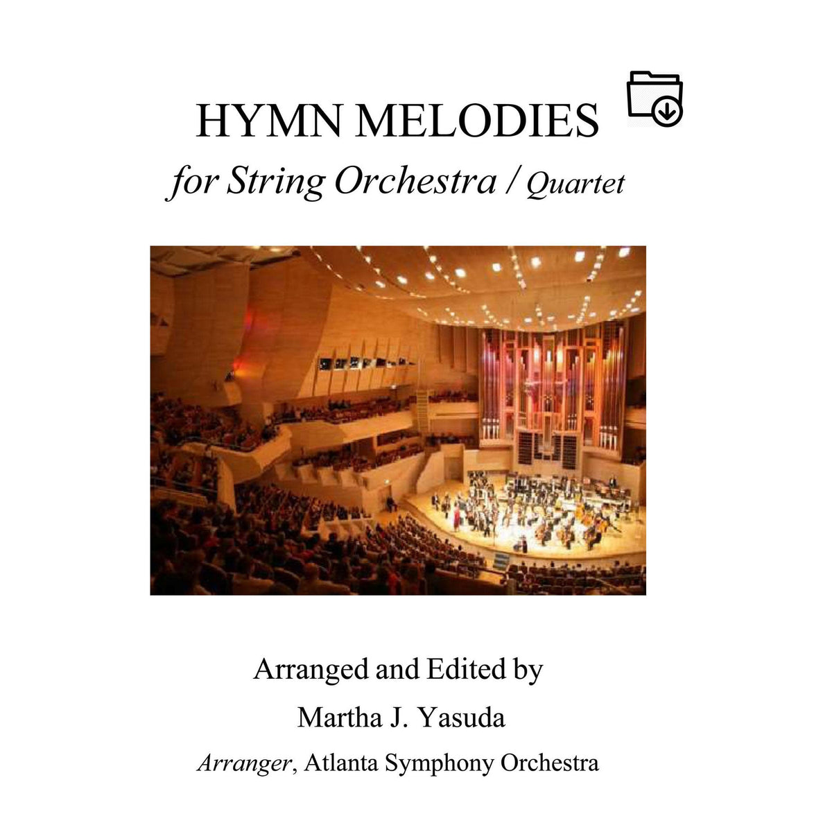 Yasuda, Martha - Hymn Melodies For String Orchestra / Quartet - Digital Download