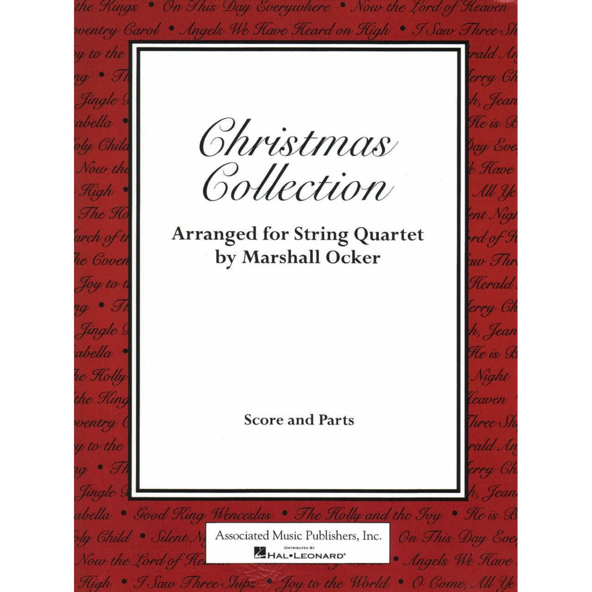 Ocker, Marshall - Christmas Collection For string quartet (2 violins, viola, cello) Published by Associated Music Publishers, Inc
