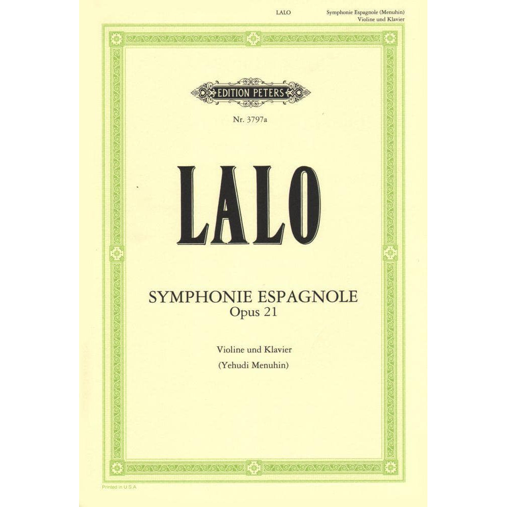 Lalo, Edouard - Symphonie Espagnole, Op 21 - Violin and Piano - edited by Yehudi Menuhin - Edition Peters
