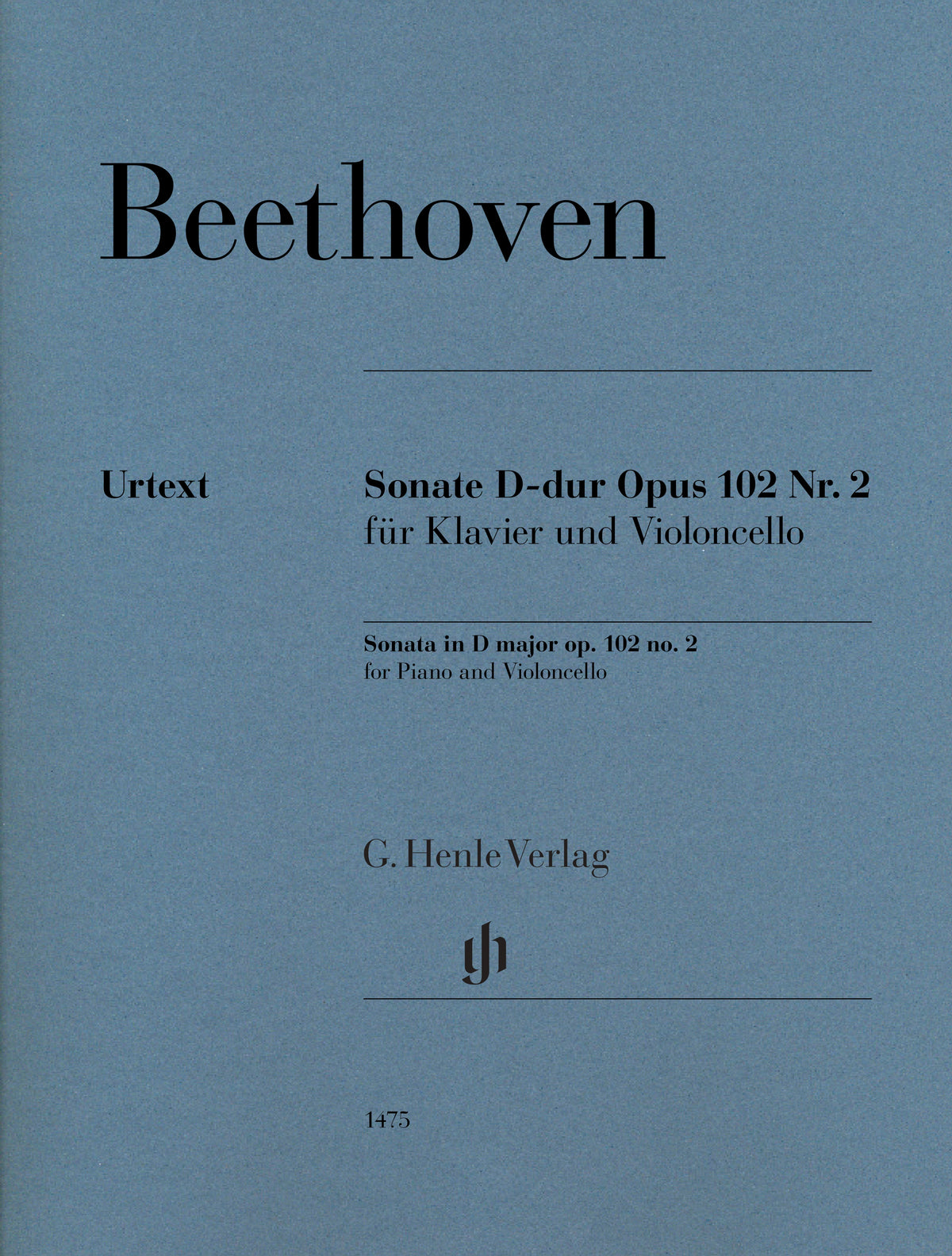 Beethoven, van Ludwig - Sonata in D major op. 102 no. 2 for Piano and Violoncello - Edited by Dufner - G. Henle Verlag