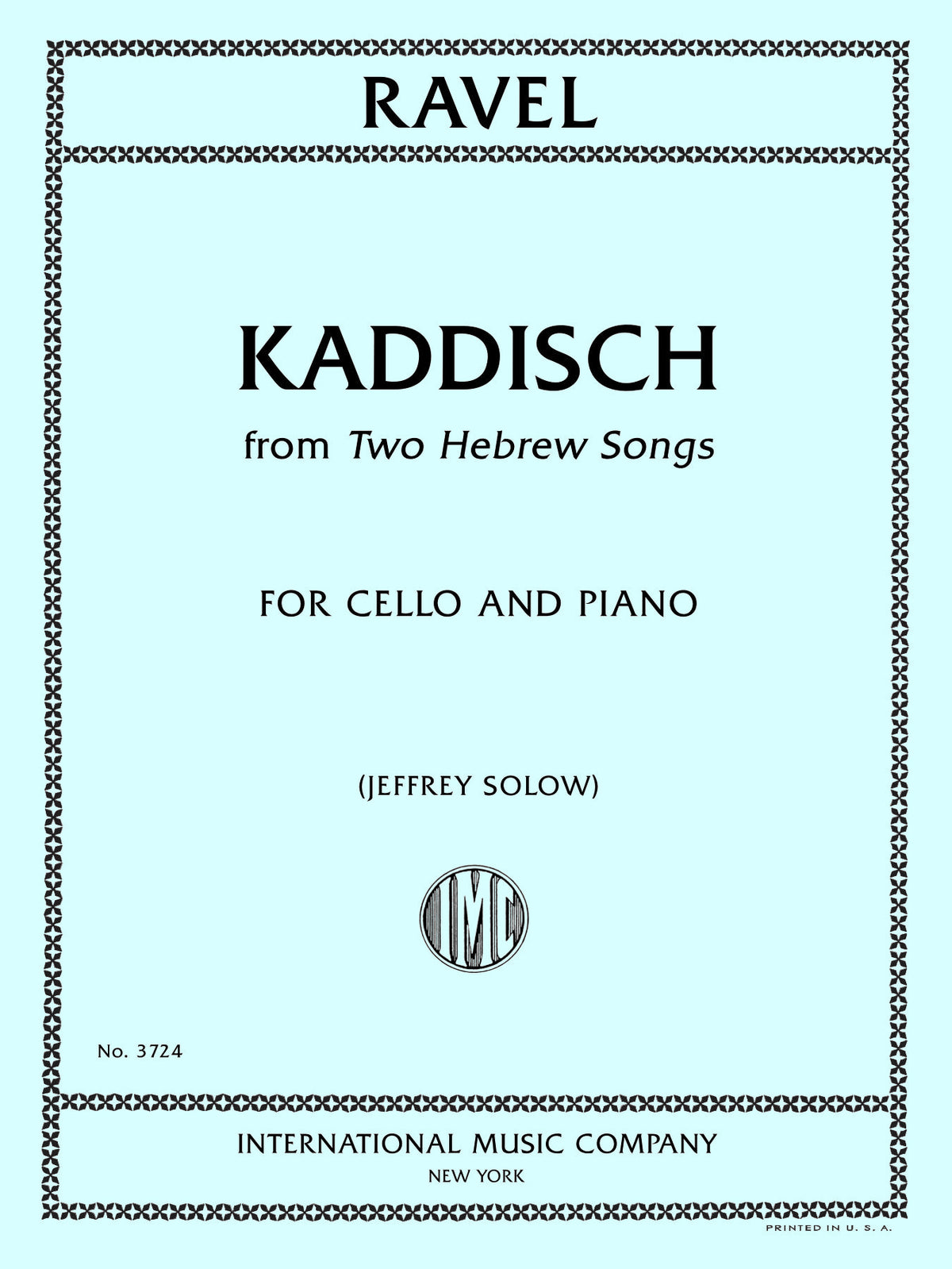 Ravel, Maurice - Kaddisch from Two Hebrew Songs for Cello and Piano - Edited by Solow - International Music Co.