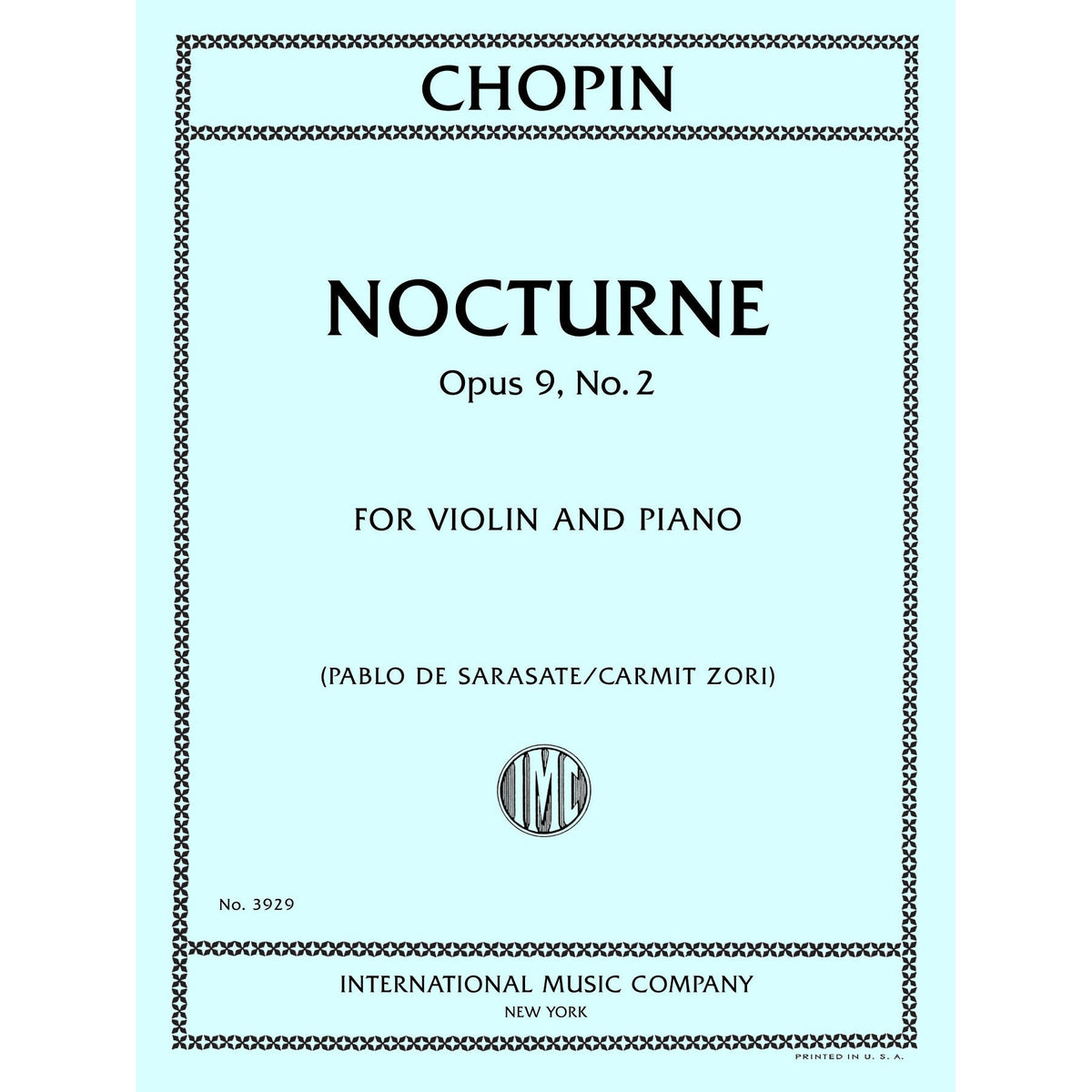 Chopin, Frédéric - Nocturne Opus, No. 2-Violin and Piano - Edited by Sarasate and Zori - International Music Co.