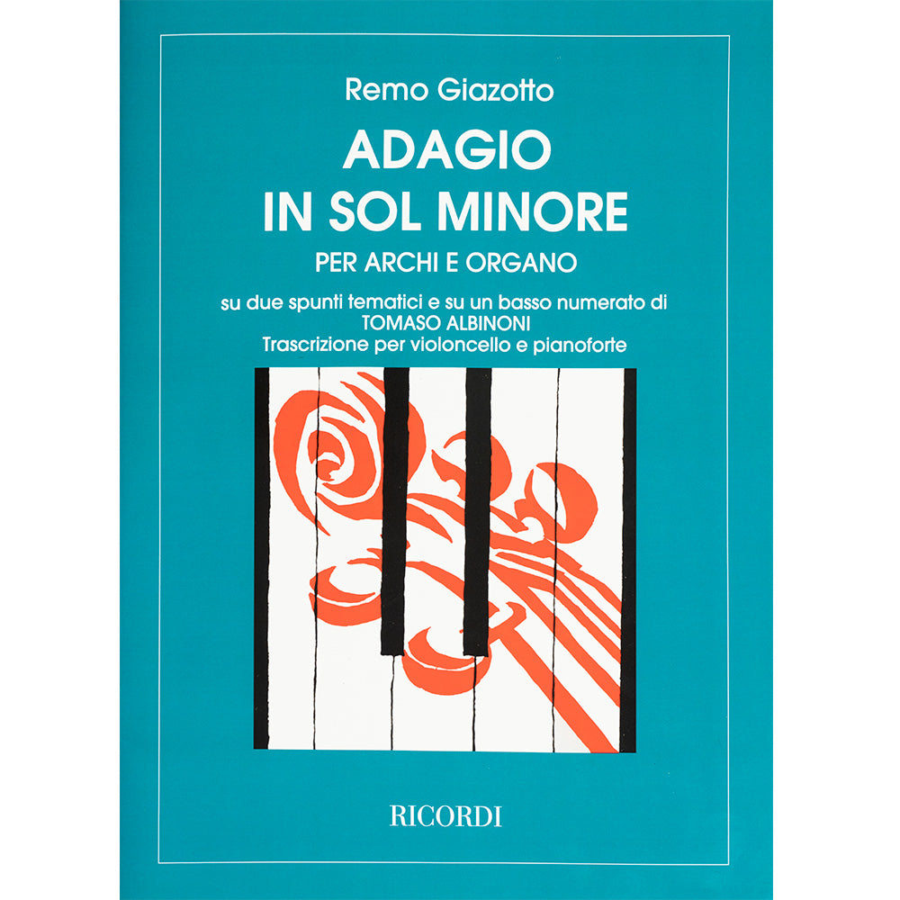Albinoni, Tomoso - Adagio in g minor for Cello and Piano - Arranged by R Giazotto - Schirmer Edition