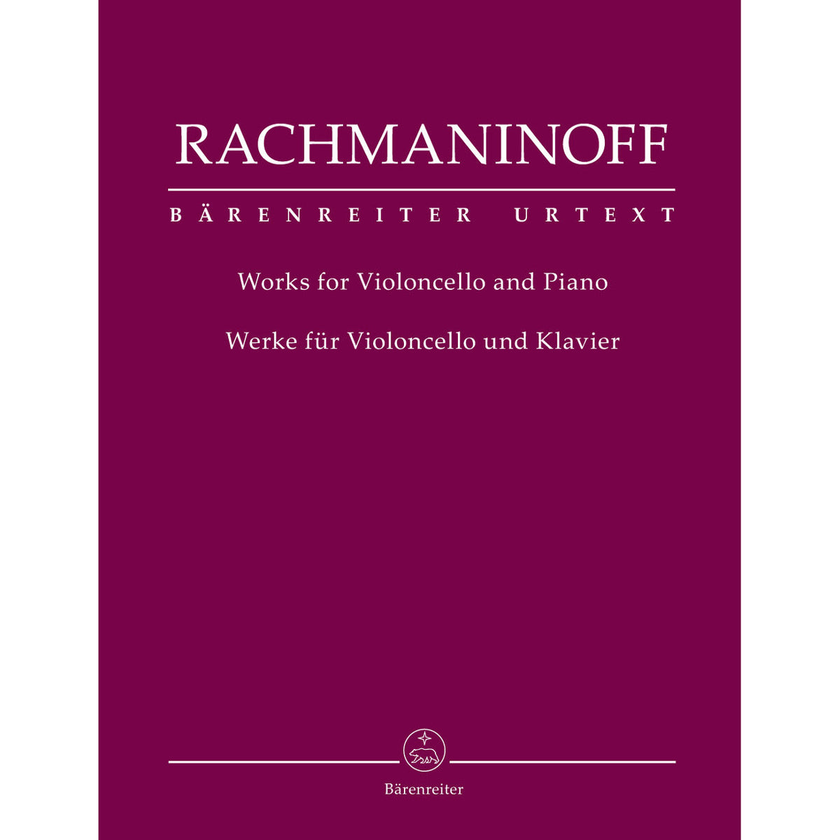 Rachmaninoff, Sergei - Works for Violoncello and Piano - edited by Macchione - Barenreiter Urtext