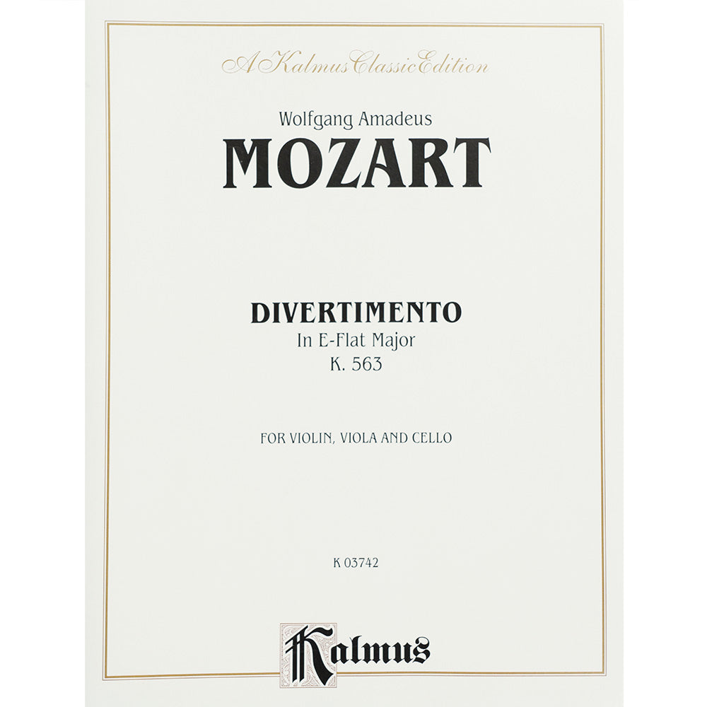 Mozart, WA - Divertimento in E-flat Major, K 563 - Violin, Viola, and Cello - Kalmus