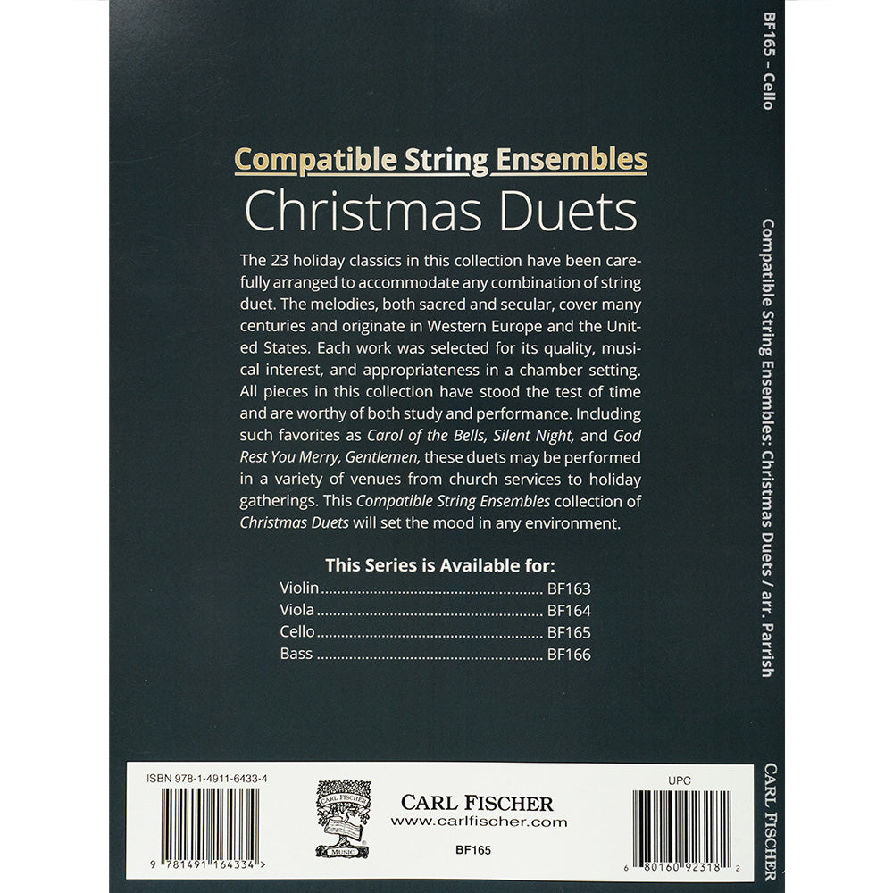 Todd Parrish Compatible String Ensembles: Christmas Duets 23 Easy- to Medium-Level Holiday Arrangements for Any Combination of String Instruments Cello