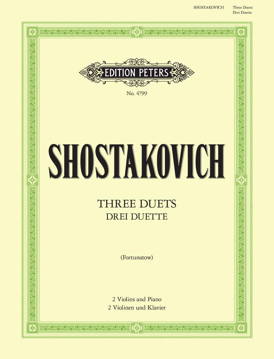 Shostakovich, Dmitri - Three Duets - Two Violins and Piano - arranged by K Fortunatow - Peters Edition