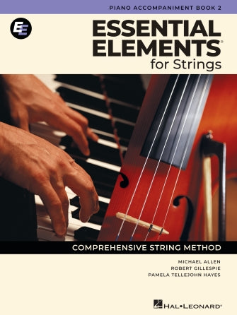 Hal Leonard Essential Elements for Strings, Book 2 - Piano Accompaniment - Allen/Gillespie/Hayes (ed. 2025)