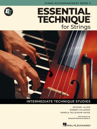 Hal Leonard Essential Elements for Strings, Book 3 - Piano Accompaniment - Allen/Gillespie/Hayes (ed. 2025)