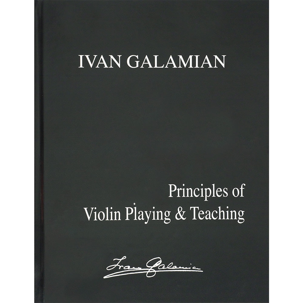 Principles of Violin Playing & Teaching (Hardcover) by Ivan Galamian