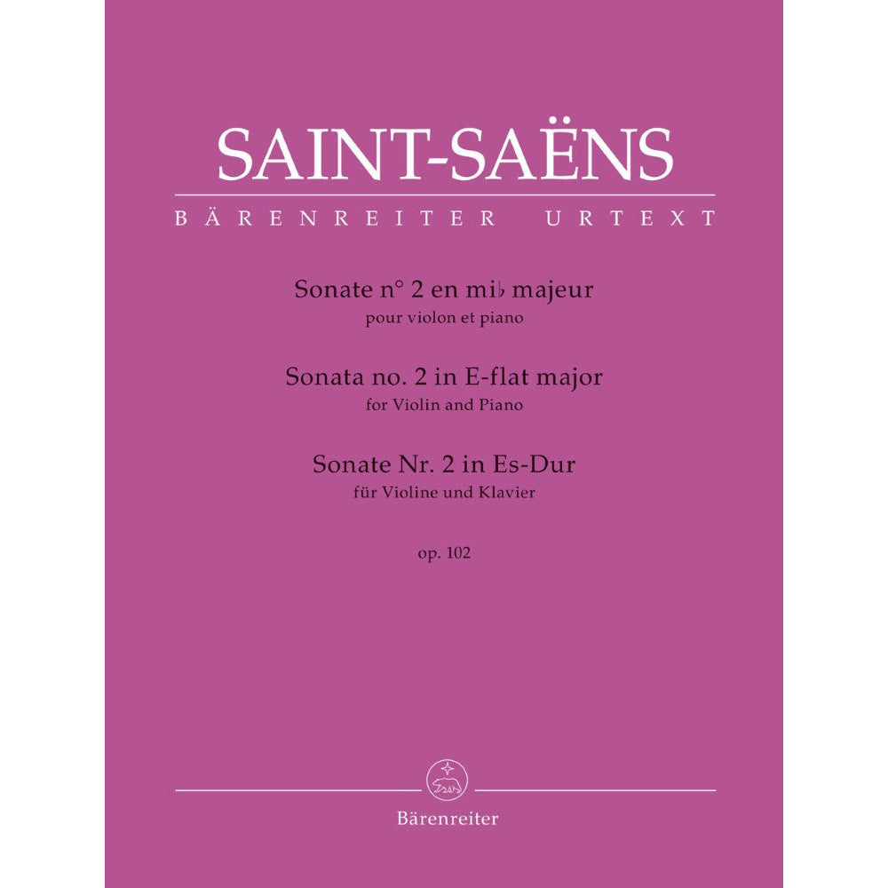 Saint-Saëns, Camille Sonata no. 2 for Violin and Piano in E-flat major op. 102