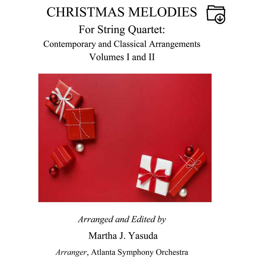 Yasuda - Christmas Melodies: Contemporary & Classical Arr. String Quartet, Volumes 1 & 2 - Dig. DL