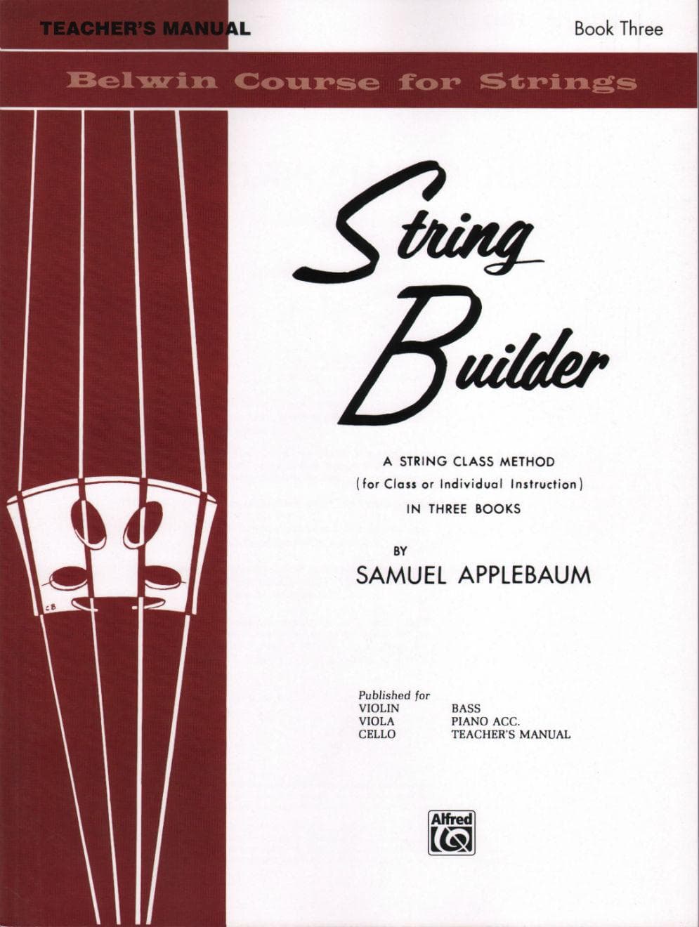 Applebaum, Samuel - String Builder - Book 3 Teacher's Manuel - Belwin/Mills Publication