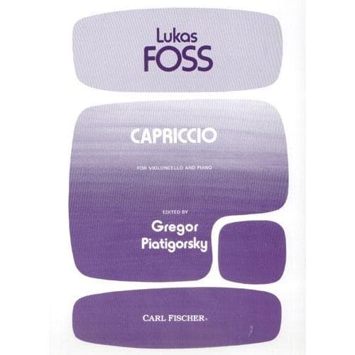 Foss, Lukas - Capriccio - Cello and Piano - edited by Gregor Piatigorsky - Carl Fischer Edition