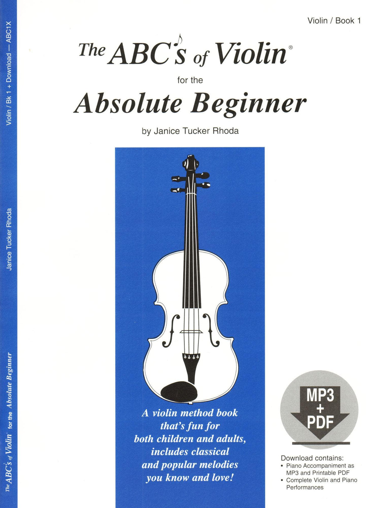 Rhoda, Janice Tucker - The ABCs of Violin for the Absolute Beginner, Book 1 - with Online Audio & Accompaniment - Carl Fischer Edition
