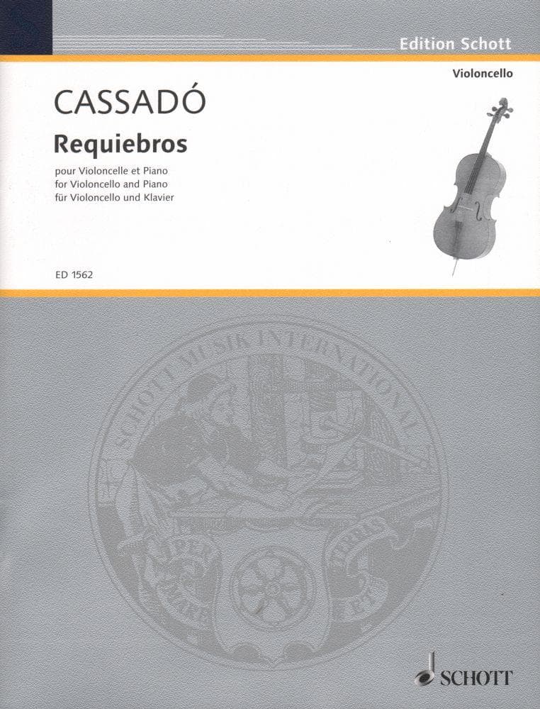 Requiebros - Cassado, Gaspar - Cello and Piano - Schott