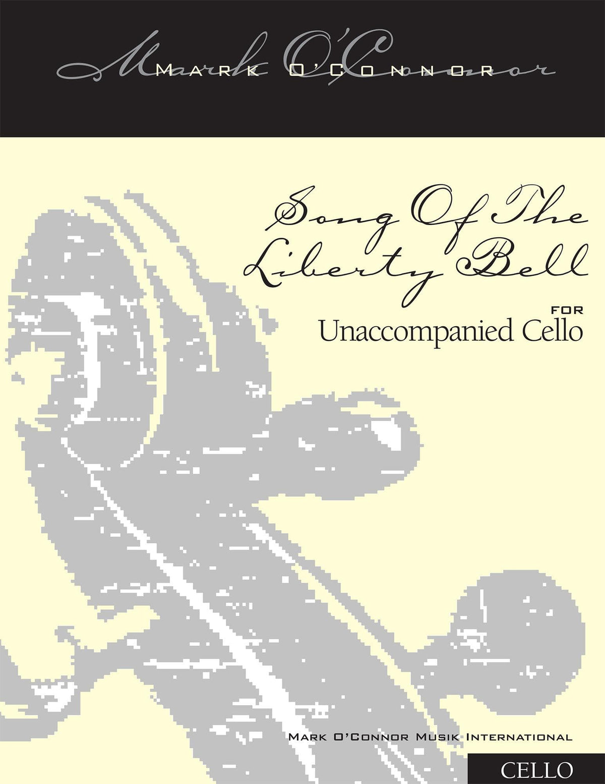 O'Connor, Mark - Song Of The Liberty Bell for Cello - Cello - Digital Download