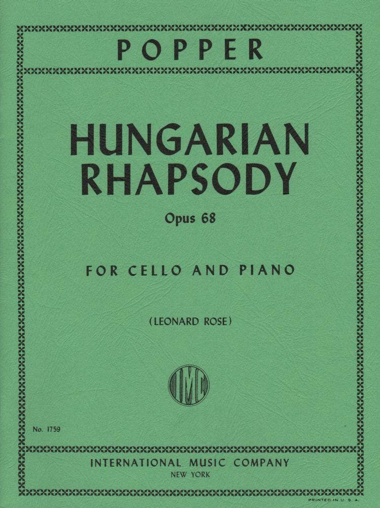Popper, David - Hungarian Rhapsody Op 68 - for Cello and Piano - edited by Leonard Rose - International Music Company