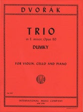 Dvorák, Antonín - Piano Trio in e minor, Op 90 ("Dumky") - Violin, Cello, and Piano - International Edition