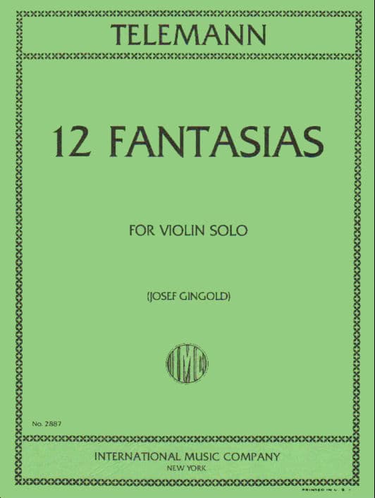 Telemann, Georg Philipp - 12 Fantasias for Solo Violin, TWV 40:14-40:25 - edited by Josef Gingold - International Music Company