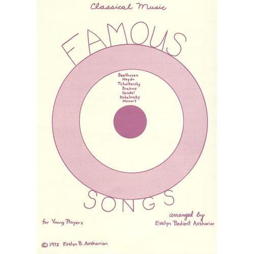 Famous Songs for Young Players - Beginner Book by Evelyn AvSharian