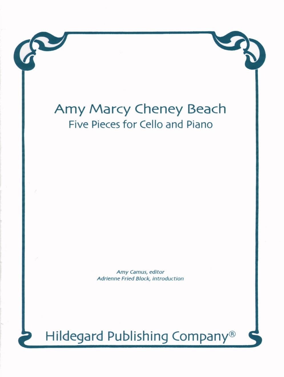 Beach, Amy - Five Pieces for Cello and Piano Op 15, 40, 151 - Hildegard Publishing