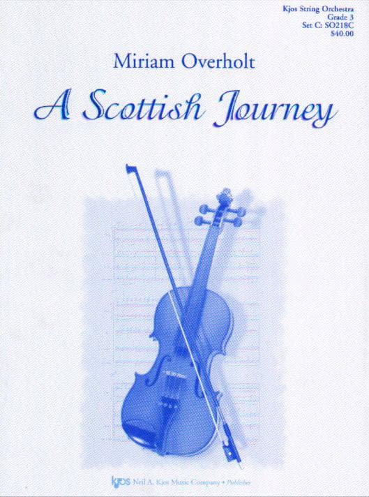 Overholt, Miriam - A Scottish Journey for String Orchestra - Neil A Kjos Music Company