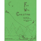 Fun With Christmas - Beginner Book for Violin by Evelyn AvSharian