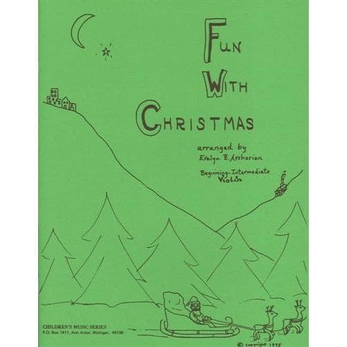 Fun With Christmas - Beginner Book for Violin by Evelyn AvSharian