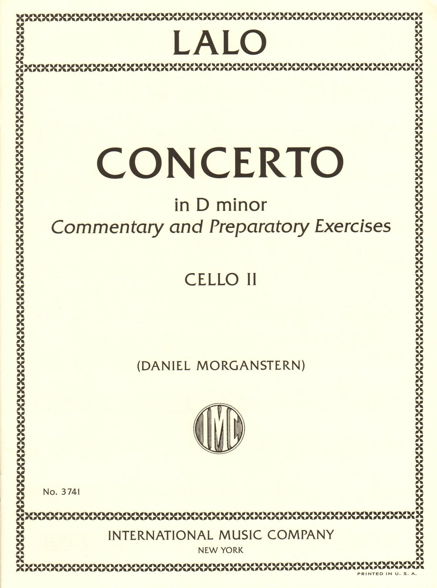 Lalo, Edouard - Concerto in D minor - for Cello - with Optional 2nd Cello, Commentary and Preparatory Exercises by Daniel Morganstern - International
