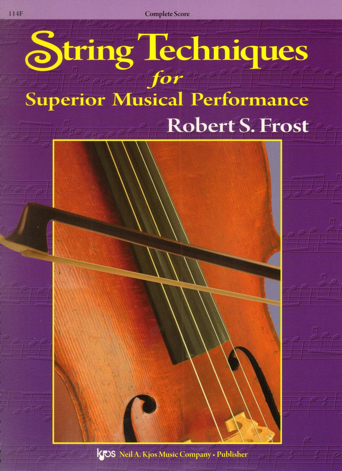 Frost, Robert - String Techniques for Superior Music Performance - Score - Kjos Music Co