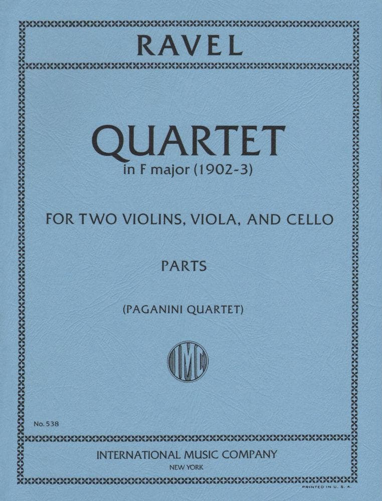 Ravel, Maurice - String Quartet in F Major - Two Violins, Viola, and Cello - Parts - edited by the Paganini Quartet - International Music Company