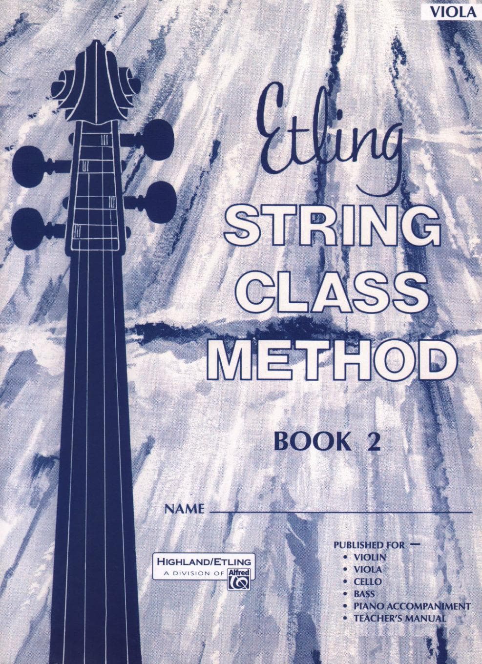 Etling, Forest - Etling String Class Method, Book 2 - Viola - Alfred Music Publishing