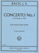 Bach, JS - Violin Concerto No 1 in A Minor, BWV 1041 - Violin and Piano - edited by Ivan Galamian - International Music Company